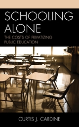 Schooling Alone -  Curtis J. Cardine