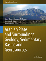 Arabian Plate and Surroundings:  Geology, Sedimentary Basins and Georesources - 