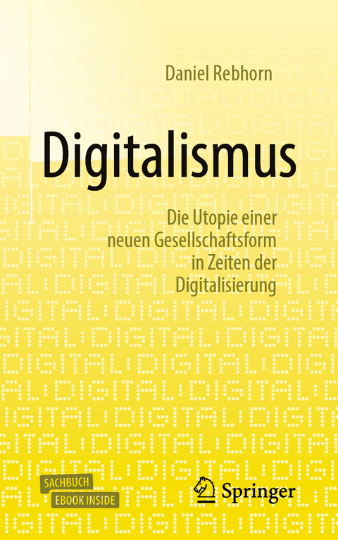 Digitalismus - Daniel Rebhorn