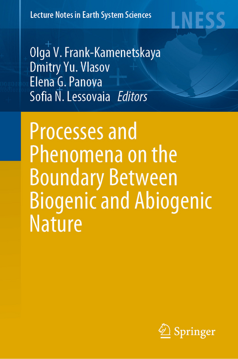 Processes and Phenomena on the Boundary Between Biogenic and Abiogenic Nature - 