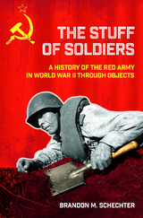 The Stuff of Soldiers - Brandon M. Schechter