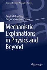 Mechanistic Explanations in Physics and Beyond - 