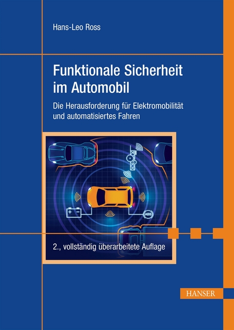 Funktionale Sicherheit im Automobil - Hans-Leo Ross