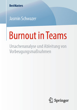 Burnout in Teams - Jasmin Schwazer