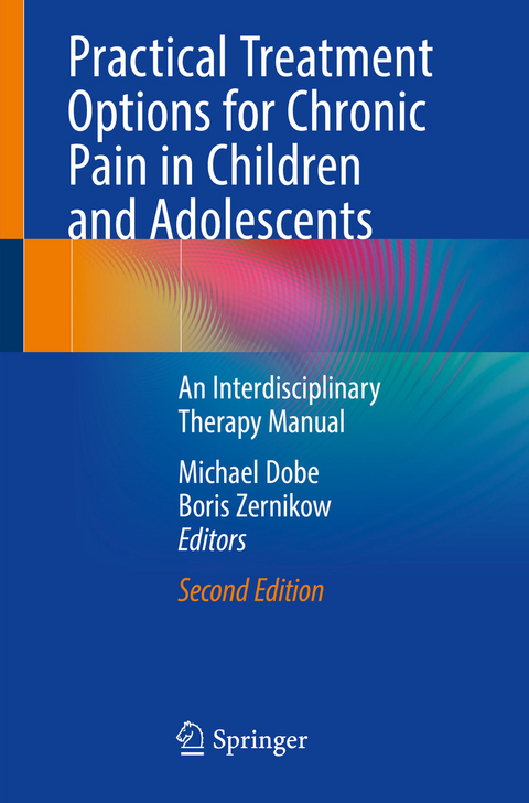 Practical Treatment Options for Chronic Pain in Children and Adolescents - 