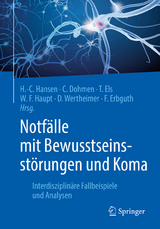 Notfälle mit Bewusstseinsstörungen und Koma - 