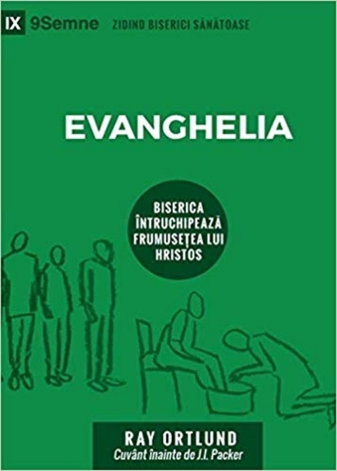 The Gospel / Evanghelia - Ray Ortlund