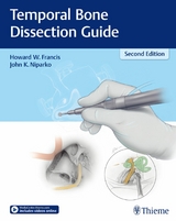 Temporal Bone Dissection Guide -  Howard W. Francis,  John K. Niparko