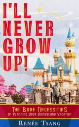 I'll Never Grow Up! - Renee Tsang