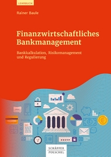 Finanzwirtschaftliches Bankmanagement - Rainer Baule