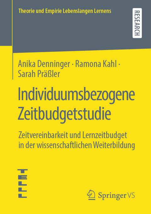 Individuumsbezogene Zeitbudgetstudie - Anika Denninger, Ramona Kahl, Sarah Präßler