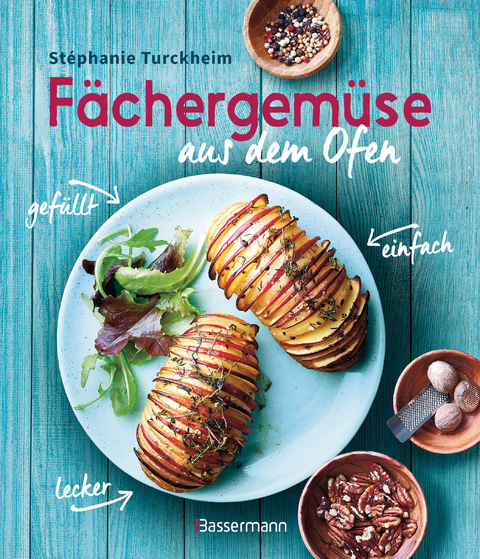 Fächergemüse (Hasselbackgemüse) aus dem Ofen – einfach, lecker, gefüllt. Rezepte, die selbst harte Gemüsemuffel weich werden lassen - Stéphanie Turckheim