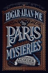 The Paris Mysteries - Edgar Allan Poe