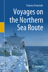 Voyages on the Northern Sea Route - Tadeusz Pastusiak