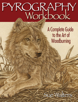 Pyrography Workbook -  Sue Walters