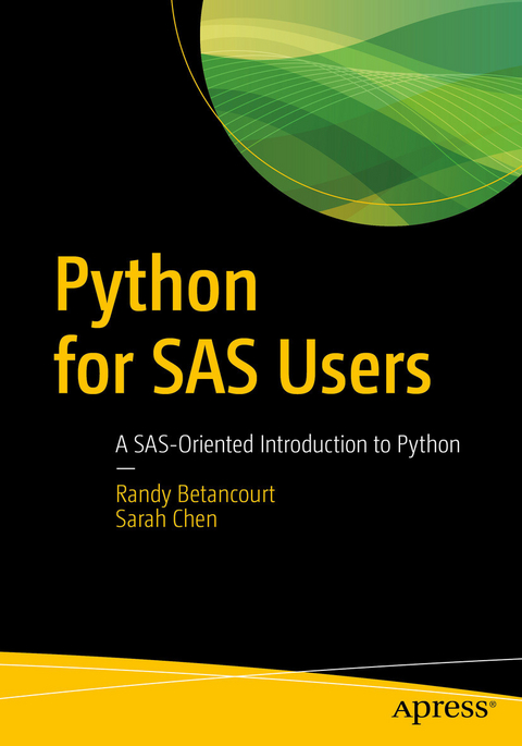 Python for SAS Users - Randy Betancourt, Sarah Chen