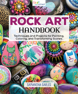 Rock Art Handbook -  Samantha Sarles