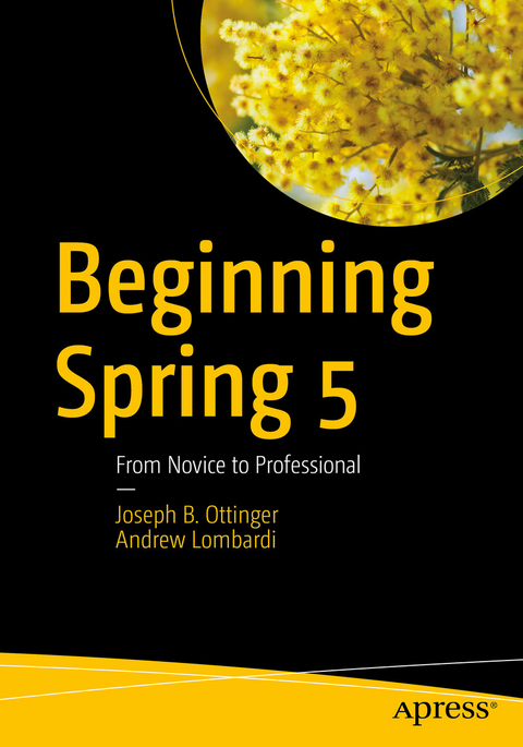 Beginning Spring 5 - Joseph B. Ottinger, Andrew Lombardi