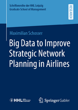 Big Data to Improve Strategic Network Planning in Airlines - Maximilian Schosser