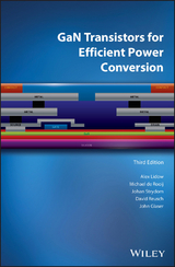 GaN Transistors for Efficient Power Conversion - Alex Lidow, Michael De Rooij, Johan Strydom, David Reusch, John Glaser