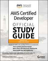 AWS Certified Developer Official Study Guide - Nick Alteen, Jennifer Fisher, Casey Gerena, Wes Gruver, Asim Jalis, Heiwad Osman, Marife Pagan, Santosh Patlolla, Michael Roth