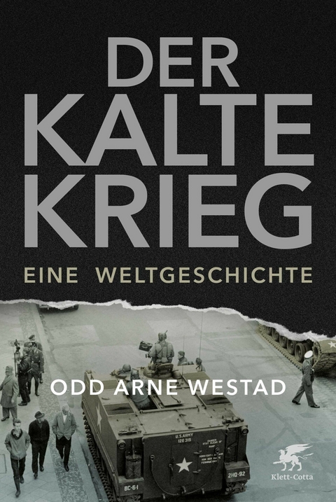 Der Kalte Krieg -  Odd Arne Westad