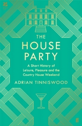 House Party -  Adrian Tinniswood