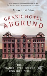 Grand Hotel Abgrund -  Stuart Jeffries