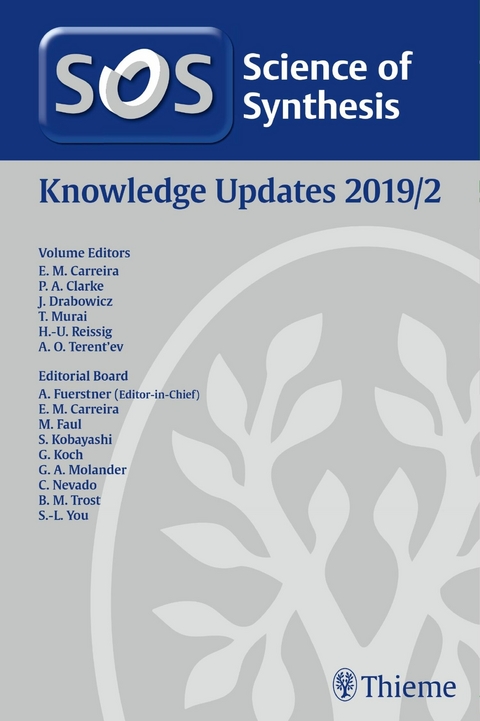 Science of Synthesis: Knowledge Updates 2019/2 - 