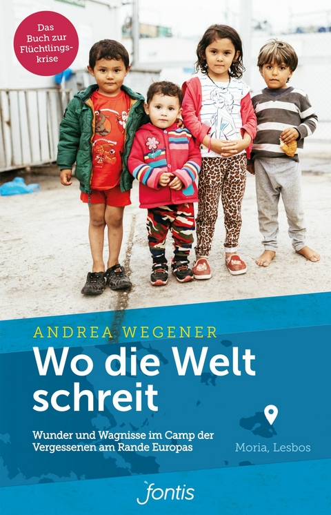 Wo die Welt schreit - Andrea Wegener