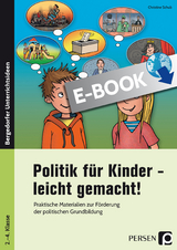 Politik für Kinder - leicht gemacht! - Christine Schub