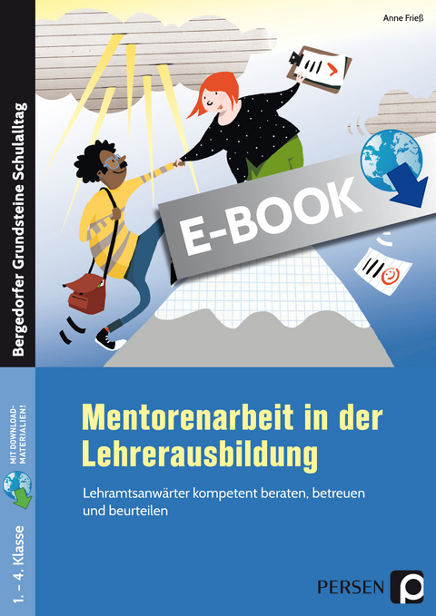 Mentorenarbeit in der Lehrerausbildung - Anne Frieß