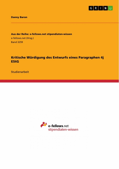 Kritische Würdigung des Entwurfs eines Paragraphen 4j EStG - Danny Baron