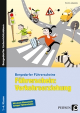 Führerschein: Verkehrserziehung - Kirstin Jebautzke