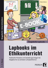 Lapbooks im Ethikunterricht - 1.-4. Klasse - Melanie Bettner