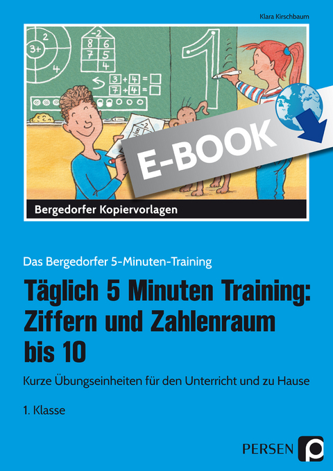 Täglich 5 Minuten Training: Ziffern und ZR bis 10 - Klara Kirschbaum