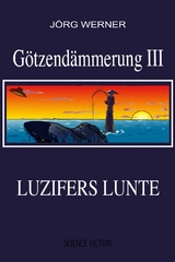 Götzendämmerung III - Jörg Werner