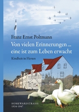 Von vielen Erinnerungen... eine ist zum Leben erwacht - Franz Ernst Poltmann