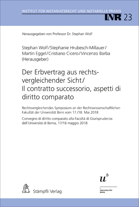 Der Erbvertrag aus rechtsvergleichender Sicht/Il contratto successorio,aspetti di diritto comparato - 