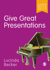 Give Great Presentations - Lucinda Becker,  Author