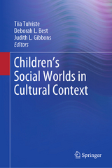 Children’s Social Worlds in Cultural Context - 