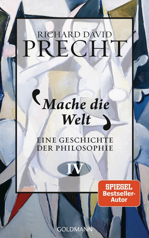 Mache die Welt - Richard David Precht