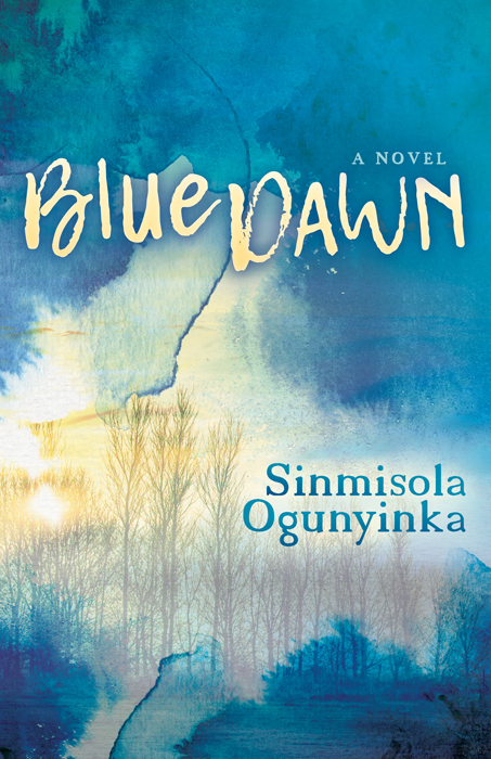 Blue Dawn -  Sinmisola Ogunyinka