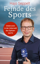 Feinde des Sports -  Hajo Seppelt