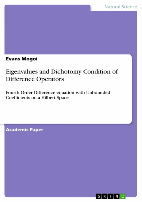 Eigenvalues and Dichotomy Condition of Difference Operators -  Evans Mogoi