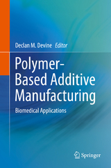 Polymer-Based Additive Manufacturing - 