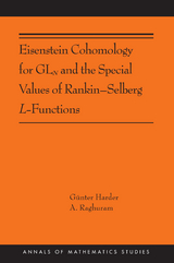 Eisenstein Cohomology for GLN and the Special Values of Rankin-Selberg L-Functions -  Gunter Harder,  Anantharam Raghuram