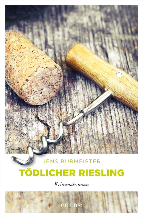 Tödlicher Riesling - Jens Burmeister