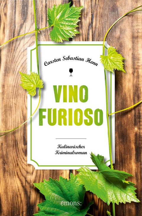 Vino Furioso - Carsten Sebastian Henn