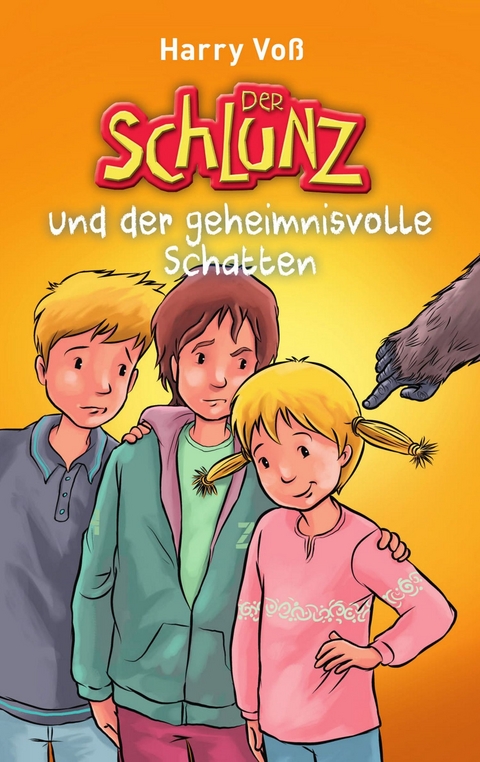 Der Schlunz und der geheimnisvolle Schatten - Harry Voß